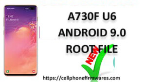SAMSUNG A730F U6 ANDROID 9.0 ROOT FILE
