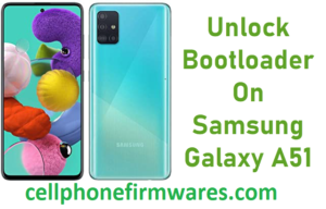 How to Unlock Bootloader Samsung A51