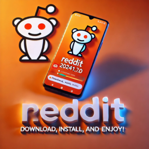 A feature image showcasing the Reddit APK version 2024.17.0 with an Android smartphone, Reddit logo, and vibrant orange-white gradient background.